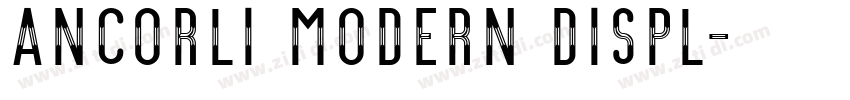 Ancorli Modern Displ字体转换